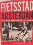 Feddes, Fred, Lange, Marjolein de - Fietsstad Amsterdam / Hoe Amsterdam de fietshoofdstad van de wereld werd