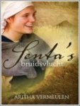VERMEULEN ARITHA - Senta's bruidsvlucht