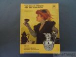Nys, Wim. - Van Belle Epoque tot Art Nouveau . Belgisch zilver, 1868-1914 / De la Belle époque à l'Art nouveau . L'orfèvrerie belge, 1868-1914 / Von der Belle Epoque zum Jugendstil . Belgisches Silber, 1868-1914. Nys, Wim. - Van Belle Epoque tot Art Nouveau . Belgisch zilver, 1868-1914 / De la Belle époque à l'Art nouveau . L'orfèvrerie belge, 1868-1914 / Von der Belle Epoque zum Jugendstil . Belgisches Silber, 1868-1914.