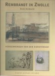 Heideveld, Henk - Rembrandt in Zwolle
