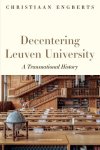 Christiaan Engberts - Decentering Leuven University