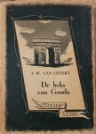 Cittert, J.W. van - De heks van Gouda - Dieuwer, jonkvrouwe van Vlist, de heks van der Goude