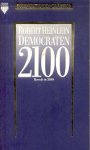 Heinlein, Robert A. - Democraten 2100 (3e druk)