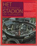 Provoost, Michelle - Het Stadion -De architectuur van massasport