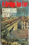 Cornelius Ryan - A Bridge Too Far