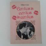 Cane, William - Een kus is een kus is een kus
