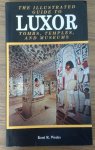 Weeks, Kent R. - Illustrated Guide to Luxor, tombs, temples and museums
