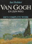 Jan Hulsker - Van Gogh en zijn weg Het complete werk