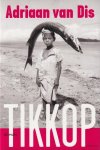 Dis, Adriaan van - Tikkop: Roman Dis, Adriaan van - Tikkop: Roman