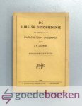 Donner, J.H. - De Bijbelse Geschiedenis ten dienste van het Catechetisch onderwijs