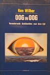 K. Wilber - Oog in oog / Paradigma