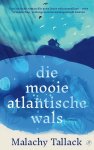 Malachy Tallack - Die mooie Atlantische wals