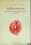 DOORNINK-HOOGENRAAD, A. - Adamanshuis. Een zusterhuis van de moderne devotie in Zutphen.