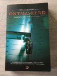 Slikke, Peter van der - Ontmaskerd: hoe de financiële wereld écht werkt / hoe de financiele wereld echt werkt