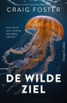 Craig Foster - (1) De Wilde Ziel