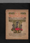 Rennes, Catharina van - In de muizenwereld. Een nieuwe vertelling aan t klavier door Agatha Snellen & Catharina van Rennes. Met teekeningen van L.W.R. Wenckenbach. 4e druk.