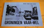 Hoef, Kees, van der. - Groningen vaar-wel.