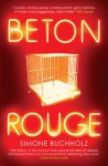 Simone Buchholz - Beton Rouge