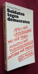 skriver, ansgar - soldaten tegen democraten: militaire dictatuur in griekenland skriver, ansgar - soldaten tegen democraten: militaire dictatuur in griekenland