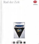  - Rad der Zeit. Eine Unternehmungsdokumentation der Audi AG