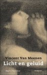 Vincent van Meenen - Licht en geluid.
