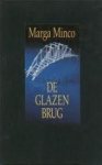 Marga Minco 10815 - Glazen brug