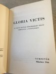 Tollas, Tibor (Collected & edited) - Gloria Victis Az 1956-OS Magyar Szabadsagharc Koltoi Visszhangja a Nagyvilagban A Verseket Osszegyujtotte es az Antologiat Szerkesztette: Tollas Tibor. The Response of Poets Throighout the World to the Hungarian Fight for Freedom of 1956