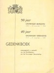 Steenhuis, J.F. - 50 jaar Groninger Beweging, 1904-23 november-1954, 40 jaar Groninger Vereniging, 1917-21 november-1957 / [voorw.: J.F. Steenhuis]