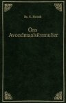 Harinck, Ds. C. - Harinck, Ds. C.-Ons Avondmaalsformulier