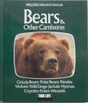 Oulahan Richard, Graves Eleanor e.a. - Bears & Other Carnivores Wild Wild World of Animals