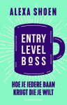 Alexa Shoen - Entry Level Boss