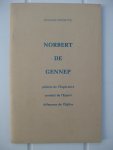 Fredette, Rosaire - Norbert de Gennep. Pélerin de l'Espérance conduit de l'Esprit défenseur de l'Eglise.