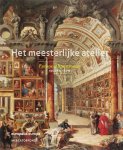 Roland Recht - Het meesterlijke atelier Europese kunstroutes (5de - 18de eeuw)