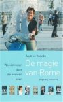 Vreede, Andrea - De magie van Rome  - wandelingen door de eeuwen heen