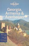 Noble, John & Michael Kohn & Danielle Systermans - Lonely Planet: Georgia, Armenia & Azerbaijan
