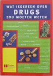 Dekker,N./  Bijsterveld, M. van  (eindredactie) - Wat iedereen over drugs zou moeten weten