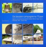 Dullemond, C - De Javazee-Campagne na 75 jaar Sporen van de strijd van de Koninklijke Marine tegen Japan, December 1941 - Maart 1942