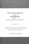 Ryle, J.C. en Spurgeon, C.H. - Ryle, J.C. en Spurgeon, C.H.-Verwachtingsvol uitzien naar de wederkomst van Jezus (nieuw)