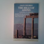 Thubron, Colin - The Hills of Adonis ; A Journey in Lebanon