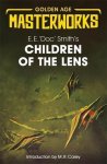 E.E. 'Doc' Smith - Sci-Fi Golden Age Masterworks: Children of the Lens