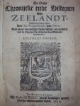 Jan van Reygersbergh - De Oude Chronijcke ende Historien van Zeelandt