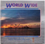 The Royal Netherlands Navy - World Wide A portrait of the Royal Netherlands Navy In 3 talen Nederlands Engels Spaans
