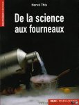 THIS, Hervé - De la science aux fourneaux