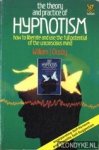 Ousby, William J. - The Theory and Practice of Hypnotism: How to Liberate and Use the Full Potential of the Unconscious Mind