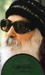 Osho (Bhagwan Shree Rajneesh) - Turning in Osho (Bhagwan Shree Rajneesh) - Turning in