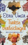 Umar Ebru - Turkse verleidingen / reisverhalen