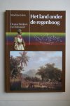 Mochtar Lubis - de geschiedenis van Indonesie  HET LAND ONDER DE REGENBOOG