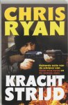Chris Ryan - Krachtstrijd