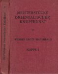 Oettingen, R. von - Meisterstücke orientalischer Knüpfkunst