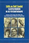Edith Zundel, Rolf Zundel, Ria van Hengel - Sleutelfiguren in de psychotherapie Kernberg, von Franz, Rogers, Cohn, Richter, Satir, Selvini Palazzoli, Boyesen, Dürckheim, Grof, Petzold, Wilber